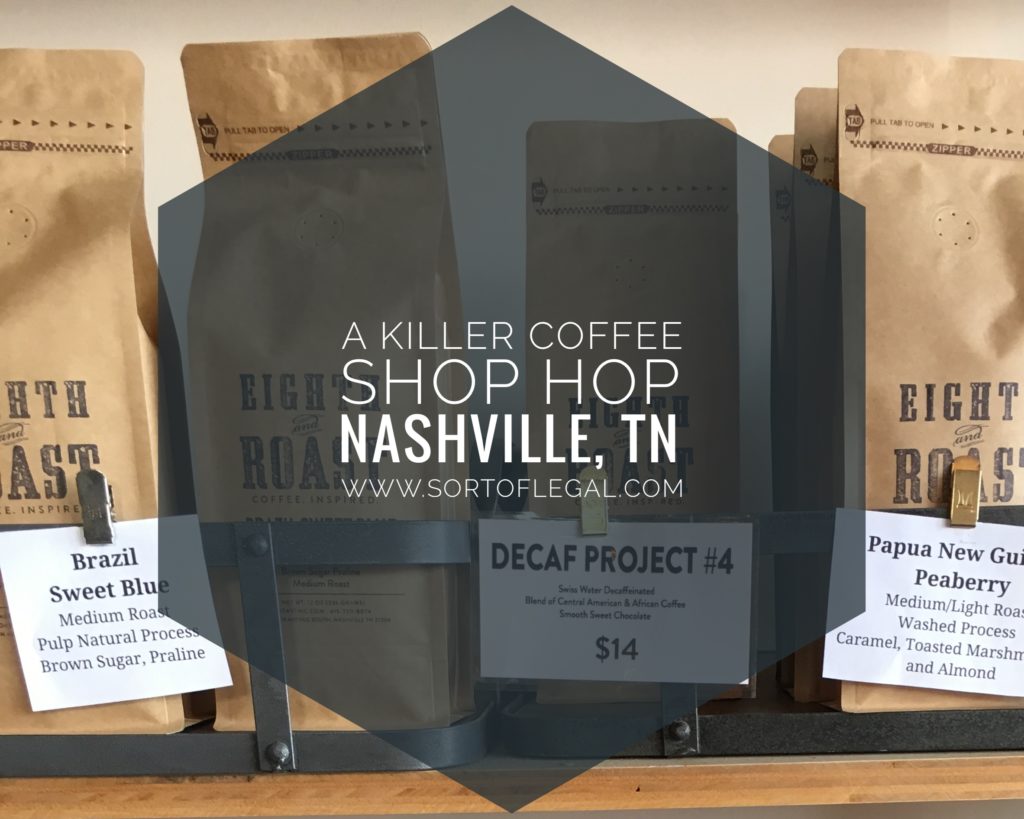 A Killer Nashville, Tennessee, USA Coffee Shop Hop Through Music CIty's Best Coffee Shops Title Image