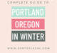 Your Guide to Portland, Oregon in Winter Title Image